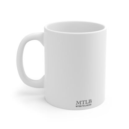 The Most Beautiful 11oz White Mug - Image 3