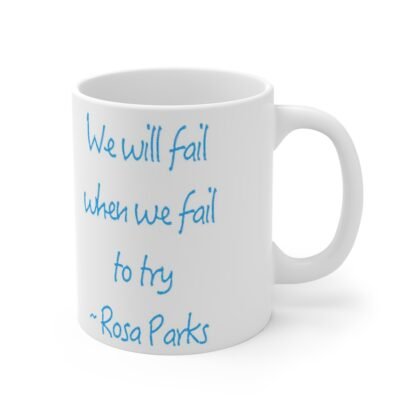 We Will Fail 11oz White Mug