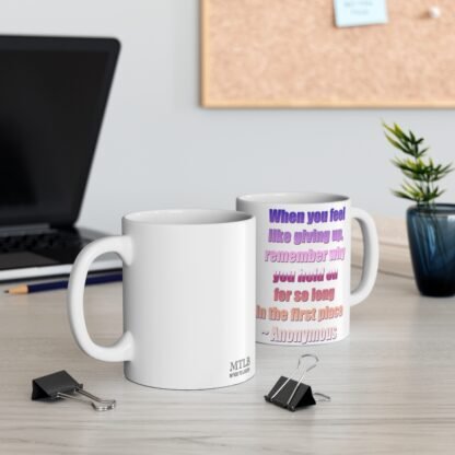 When You Feel 11oz White Mug - Image 5