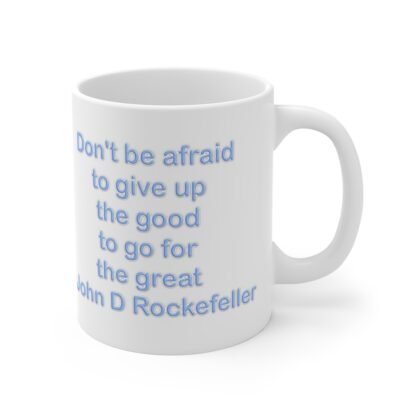 Don't Be Afraid 11oz White Mug