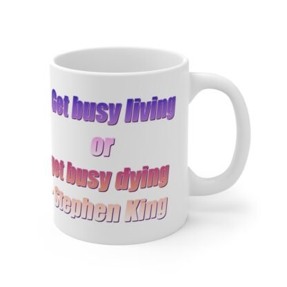 Get Busy 11oz White Mug