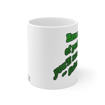 Have No Fear 11oz White Mug - Image 2