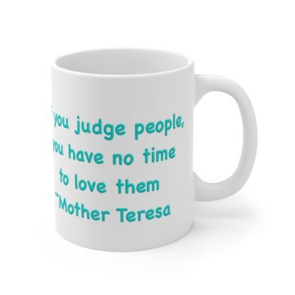 If You Judge 11oz White Mug