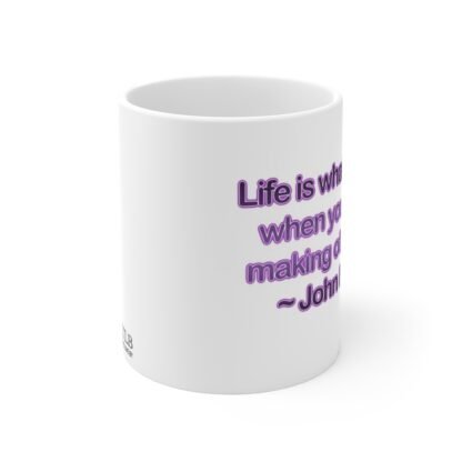 Life is What 11oz White Mug - Image 2