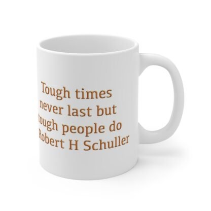 Tough Times 11oz White Mug