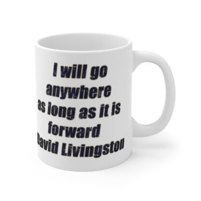 I Will Go 11oz White Mug